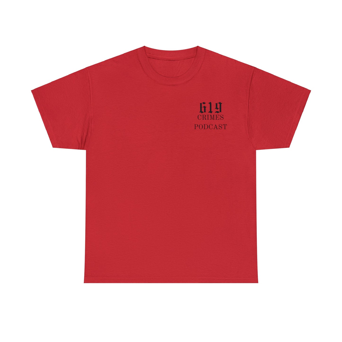 619 CRIMES T-SHIRT UNISEX